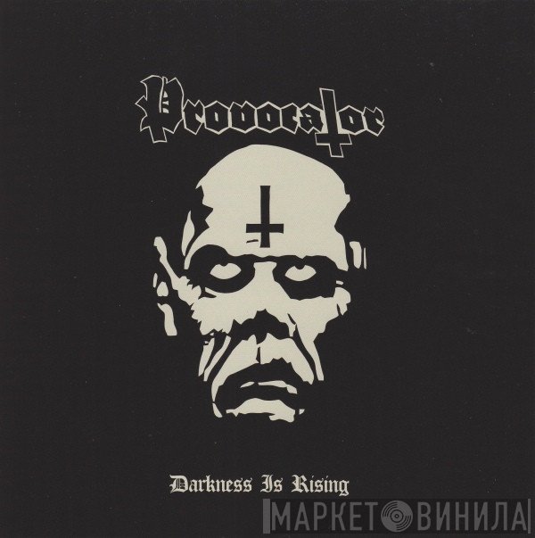 Provocator  - Darkness Is Rising