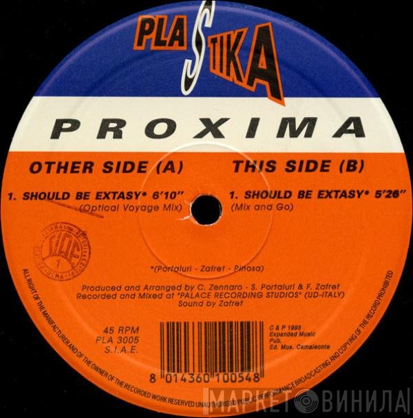 Proxima - Should Be Extasy