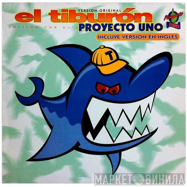 Proyecto Uno  - El Tiburon