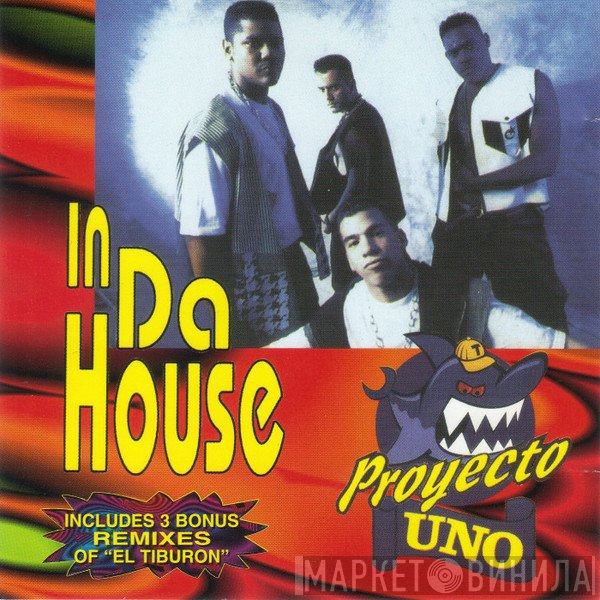 Proyecto Uno  - In Da House