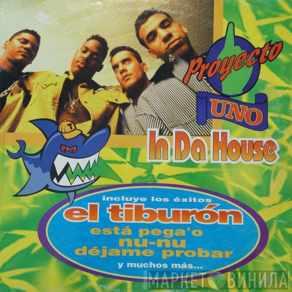 Proyecto Uno  - In Da House