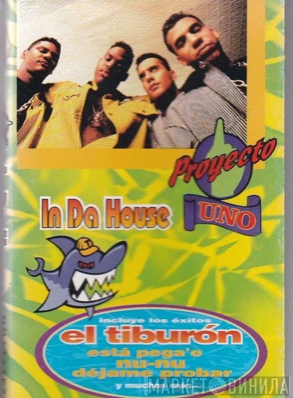 Proyecto Uno  - In Da House