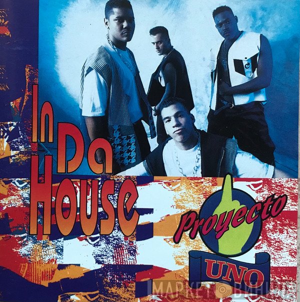 Proyecto Uno  - In Da House