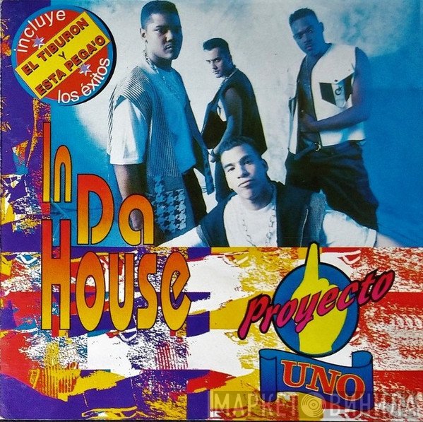 Proyecto Uno  - In Da House