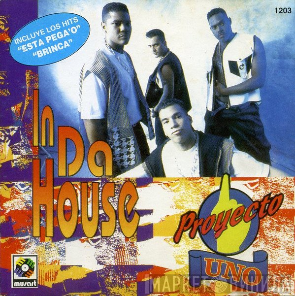 Proyecto Uno  - In Da House