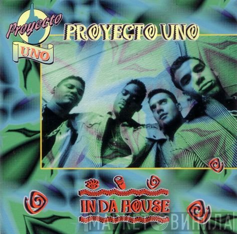 Proyecto Uno  - In Da House