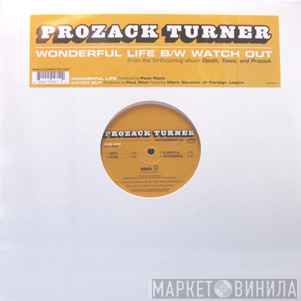 Prozack Turner - Wonderful Life / Watch Out
