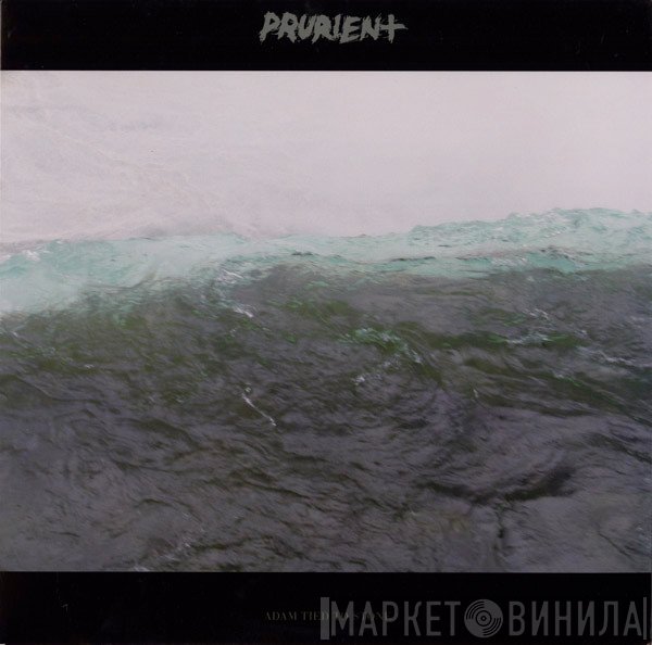 Prurient  - Adam Tied To Stone