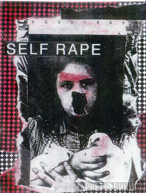 Prurient  - Self Rape