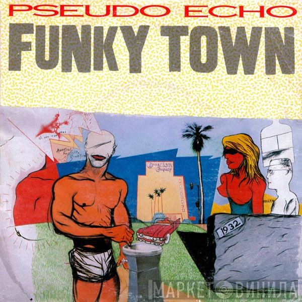 Pseudo Echo  - Funky Town