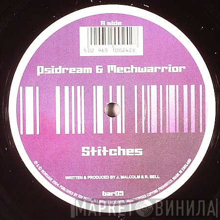Psidream, Mechwarrior - Stitches / Last Walk