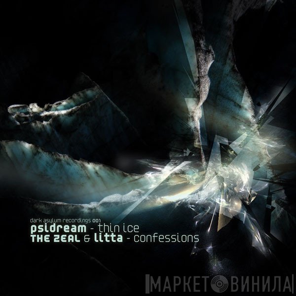 Psidream, Zeal &amp; Litta - Thin Ice / Confessions