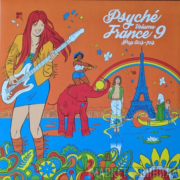  - Psyché France Volume 9: Pop 60's-70's