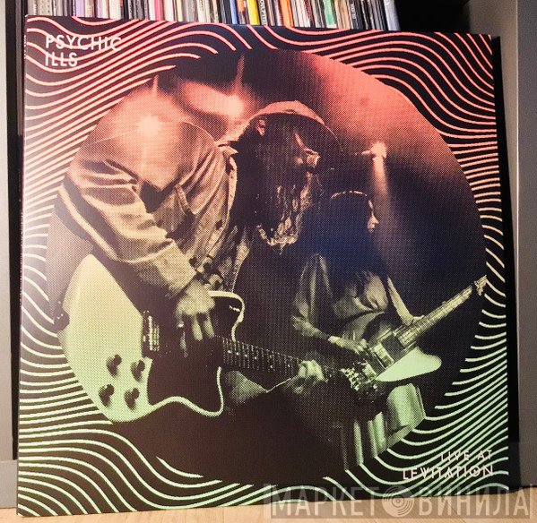 Psychic Ills - Live At Levitation
