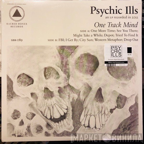 Psychic Ills - One Track Mind