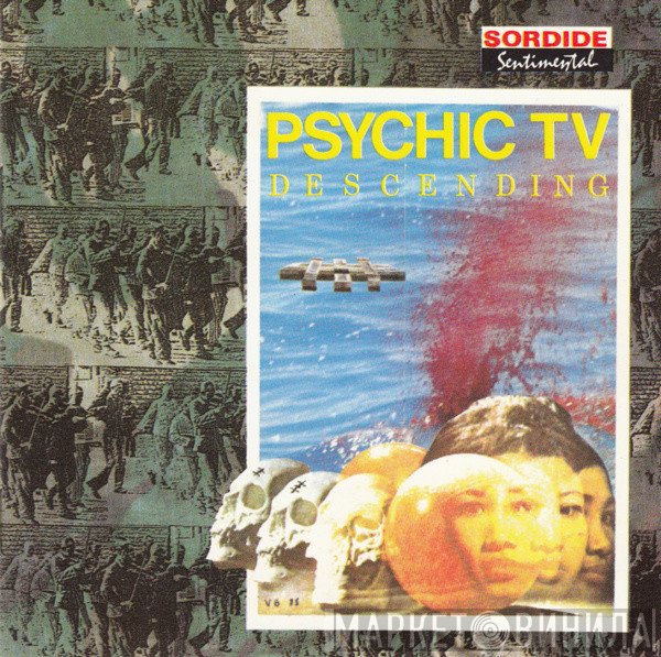 Psychic TV  - Descending