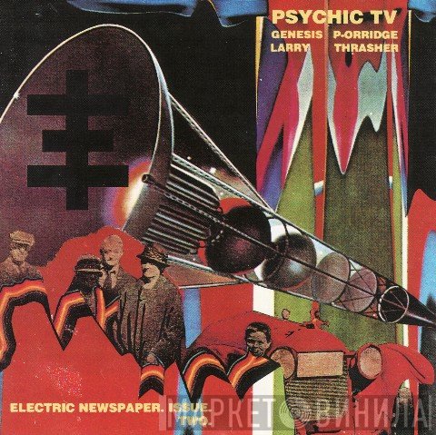 Psychic TV - Electric Newspaper - Issue Two