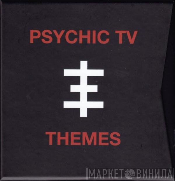 Psychic TV  - Themes