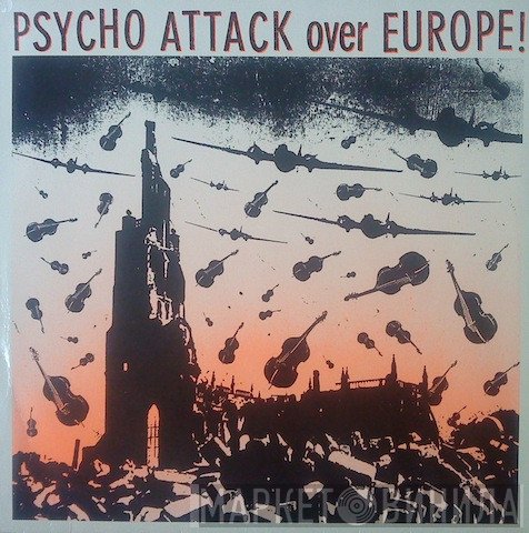  - Psycho Attack Over Europe !