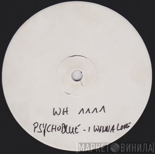 Psychoblue - I Wanna Love