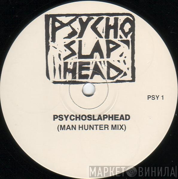 Psychoslaphead - Psychoslaphead