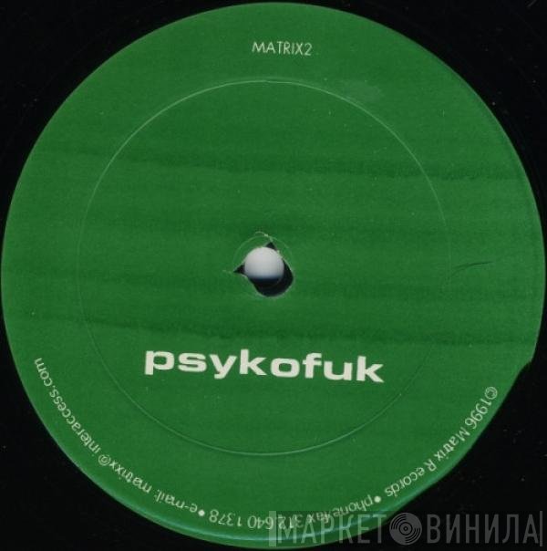 Psykofuk  - Psykofuk