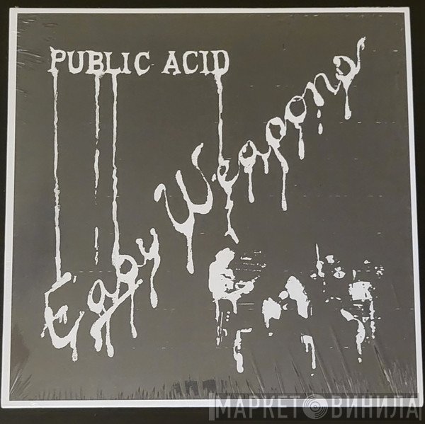 Public Acid - Easy Weapons