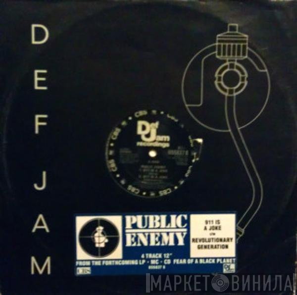 Public Enemy - 911 Is A Joke / Revolutionary Generation