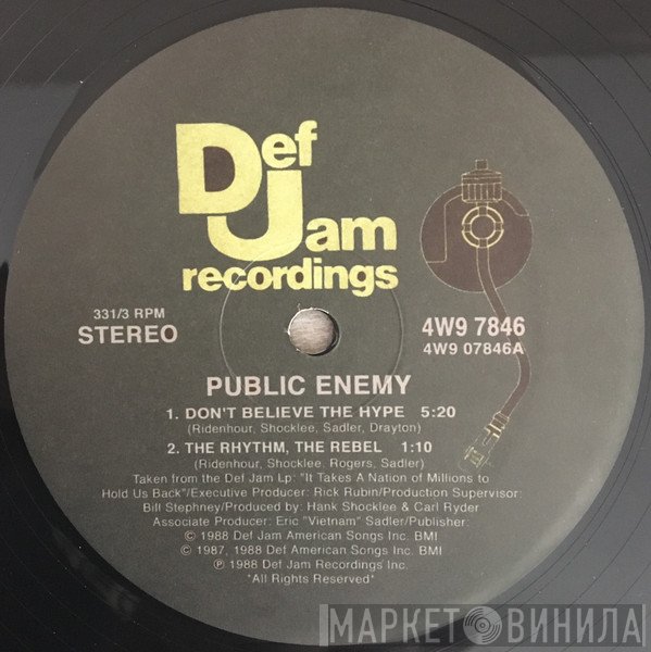 Public Enemy - Don't Believe The Hype / Prophets Of Rage