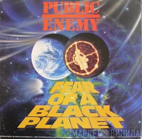 Public Enemy  - Fear Of A Black Planet