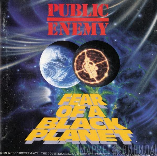 Public Enemy - Fear Of A Black Planet