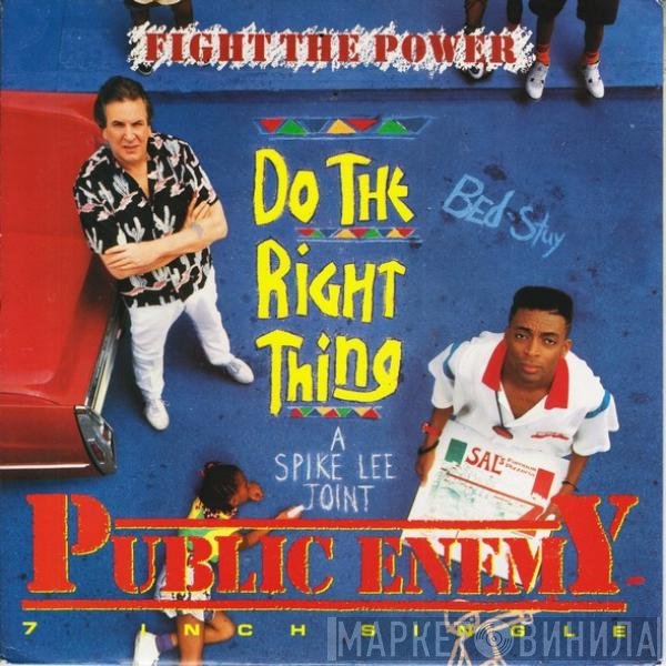 Public Enemy - Fight The Power