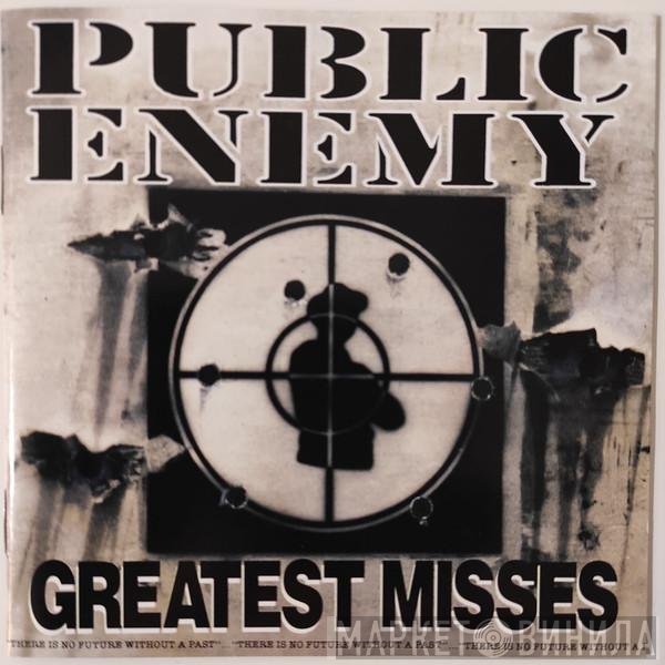 Public Enemy  - Greatest Misses