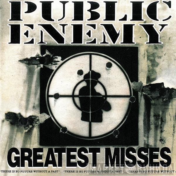 Public Enemy - Greatest Misses