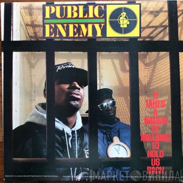 Public Enemy  - It Takes A Nation Of Millions To Hold Us Back