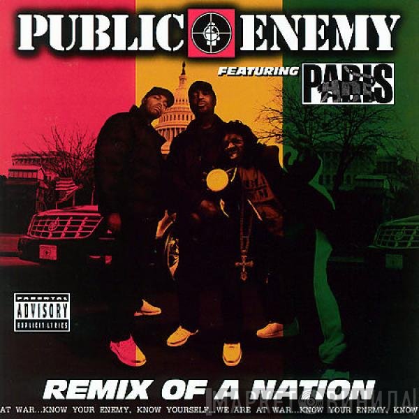 Public Enemy, Paris  - Remix Of A Nation