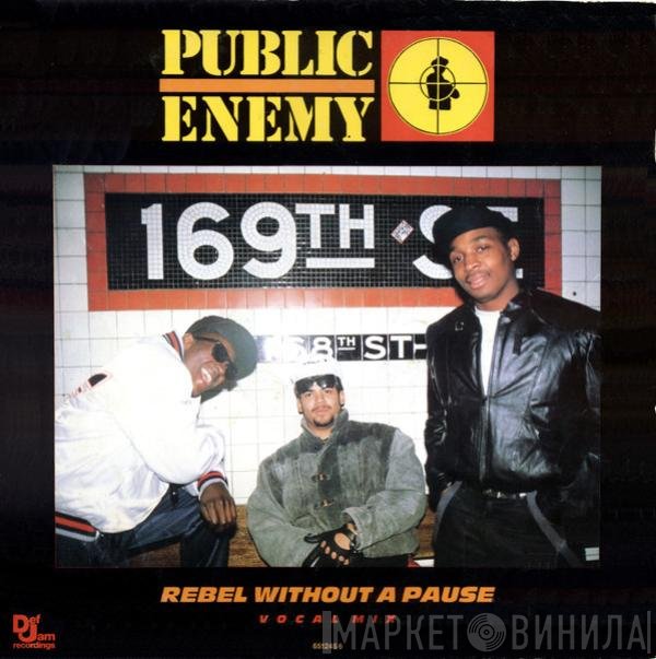 Public Enemy  - Rebel Without A Pause (Vocal Mix)