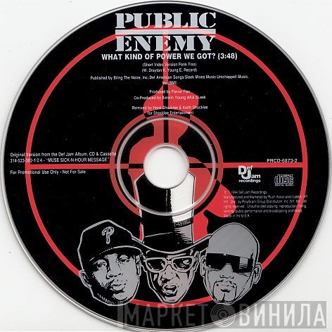 Public Enemy - What Kind Of Power We Got?