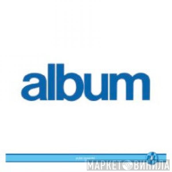 Public Image Limited  - Album