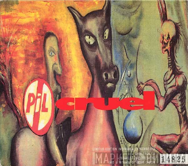 Public Image Limited  - Cruel