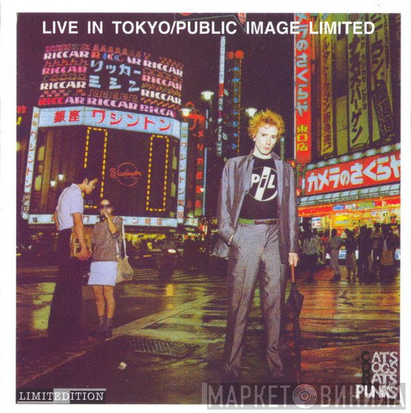 Public Image Limited  - Live In Tokyo