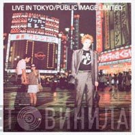 Public Image Limited  - Live In Tokyo