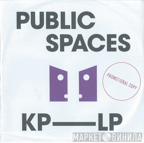 Public Spaces  - KP-LP