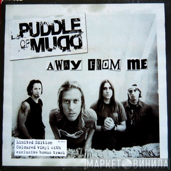 Puddle Of Mudd - Away From Me