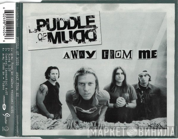Puddle Of Mudd - Away From Me
