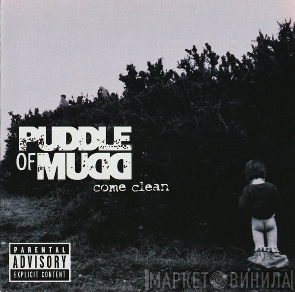Puddle Of Mudd  - Come Clean