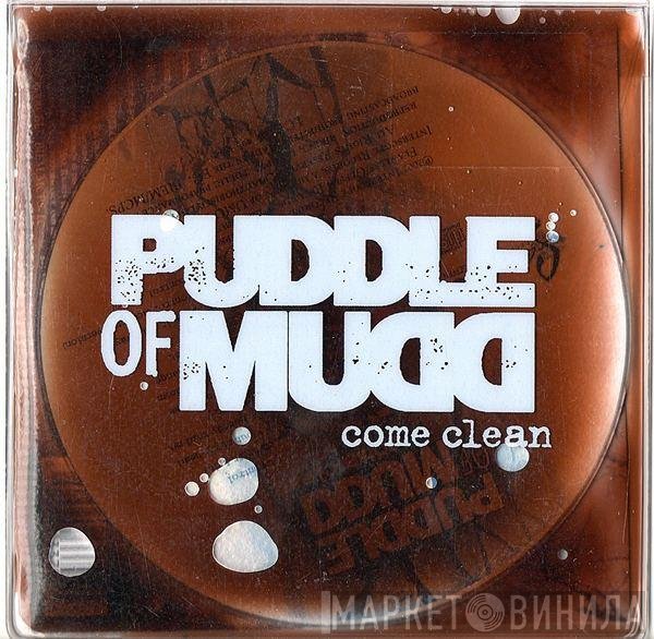 Puddle Of Mudd  - Come Clean