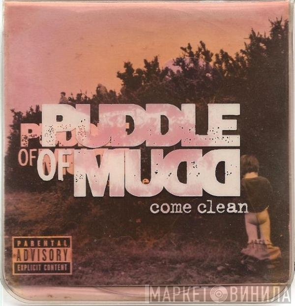 Puddle Of Mudd  - Come Clean