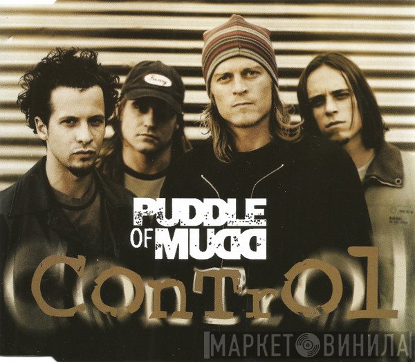 Puddle Of Mudd  - Control