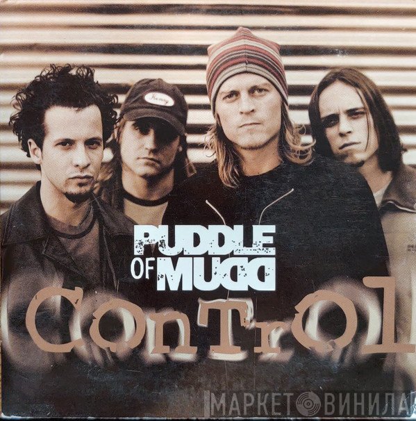 Puddle Of Mudd  - Control